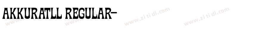 AkkuratLL Regular字体转换 AkkuratLL Regular字体转换